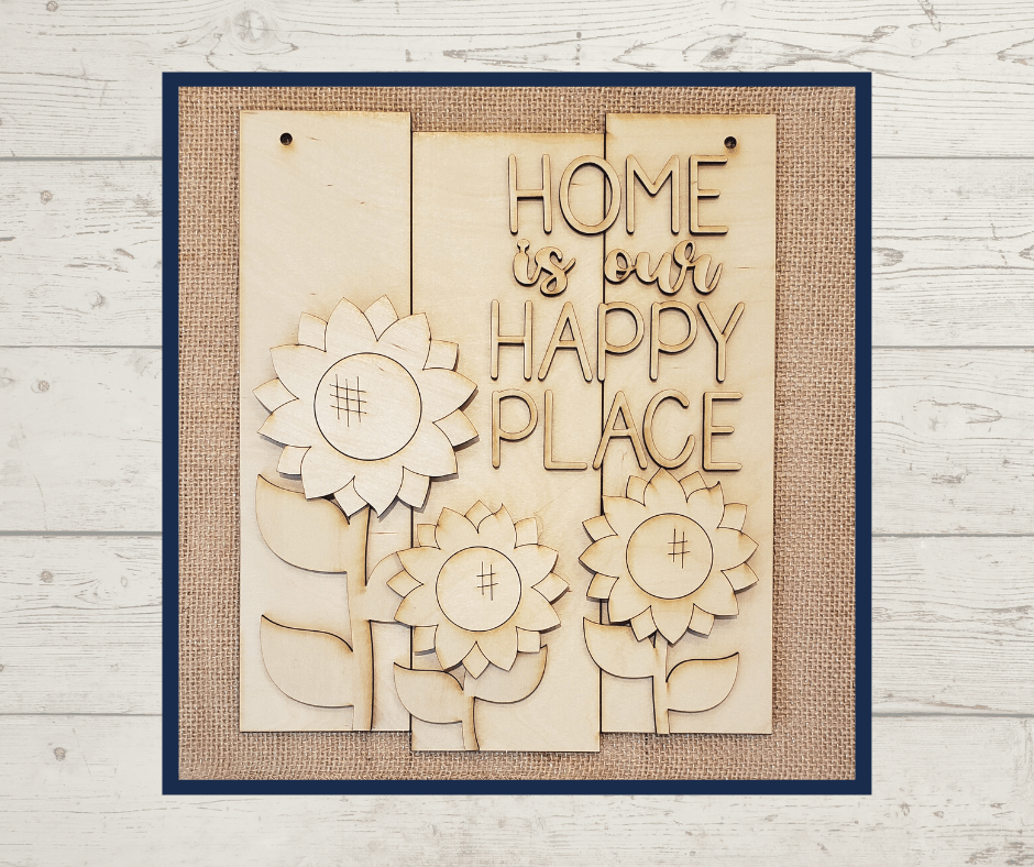 Home is Our Happy Place DIY Kit