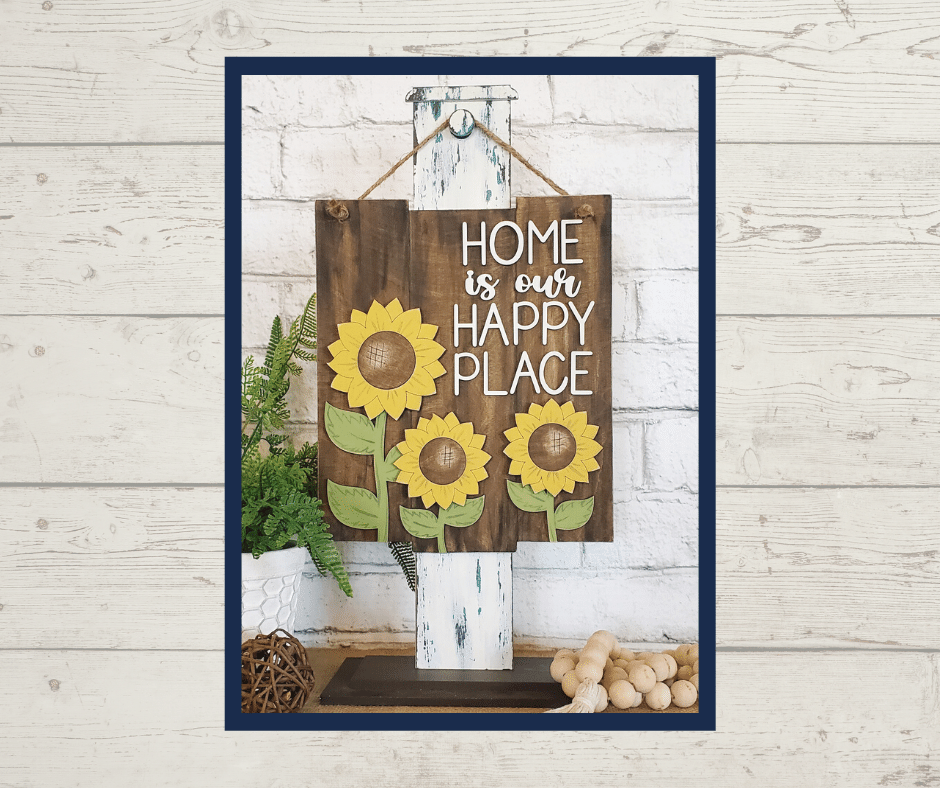 Home is Our Happy Place DIY Kit